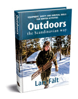 Caastrom Outdoors the Scandinavian Way - Winter Edition By Lars Falt